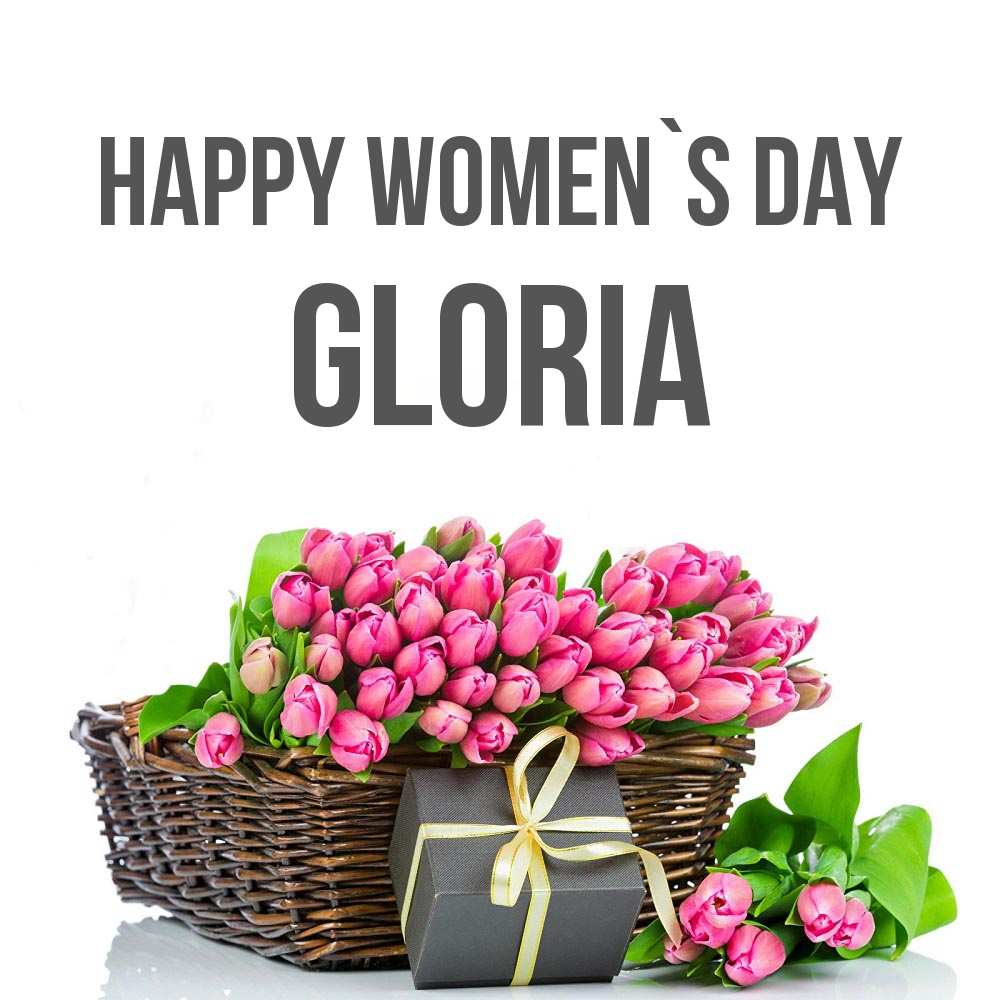 Greetings card с именем, Gloria happy women`s day цветы Greetings with text for free download 